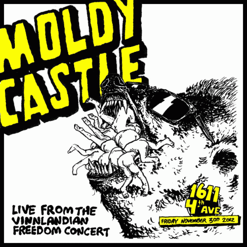 Moldy Castle : Live from the Vinnlandian Freedom Concert
